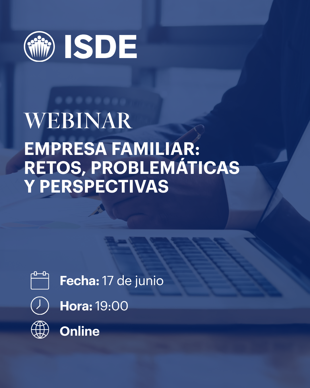 WEBINAR EMPRESA FAMILIAR: RETOS, PROBLEMÁTICAS Y PERSPECTIVAS