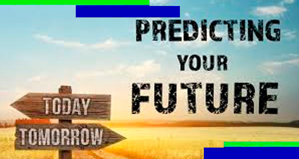 Predicting your future