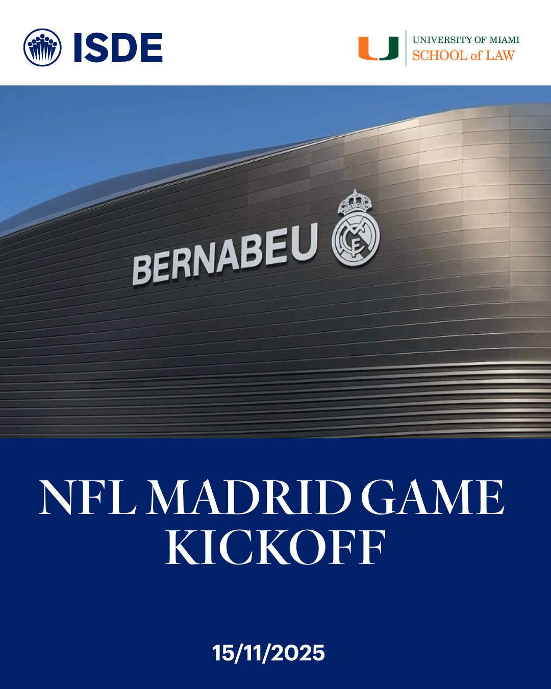 FL MADRID GAME KICKOFF ISDE – UNIVERSITY OF MIAMI (UM)